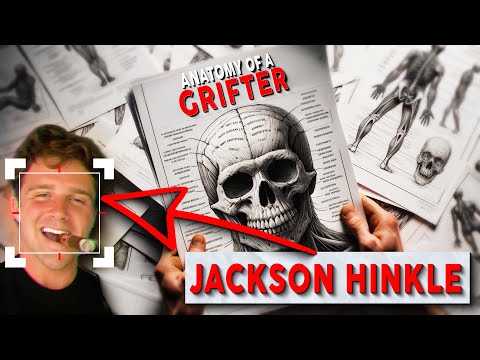 Anatomy Of A Grifter: Jackson Hinkle