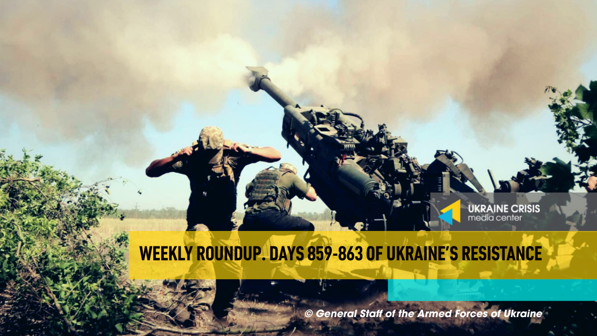Weekly roundup. Ukraine resists Russia’s invasion. Days 859-863