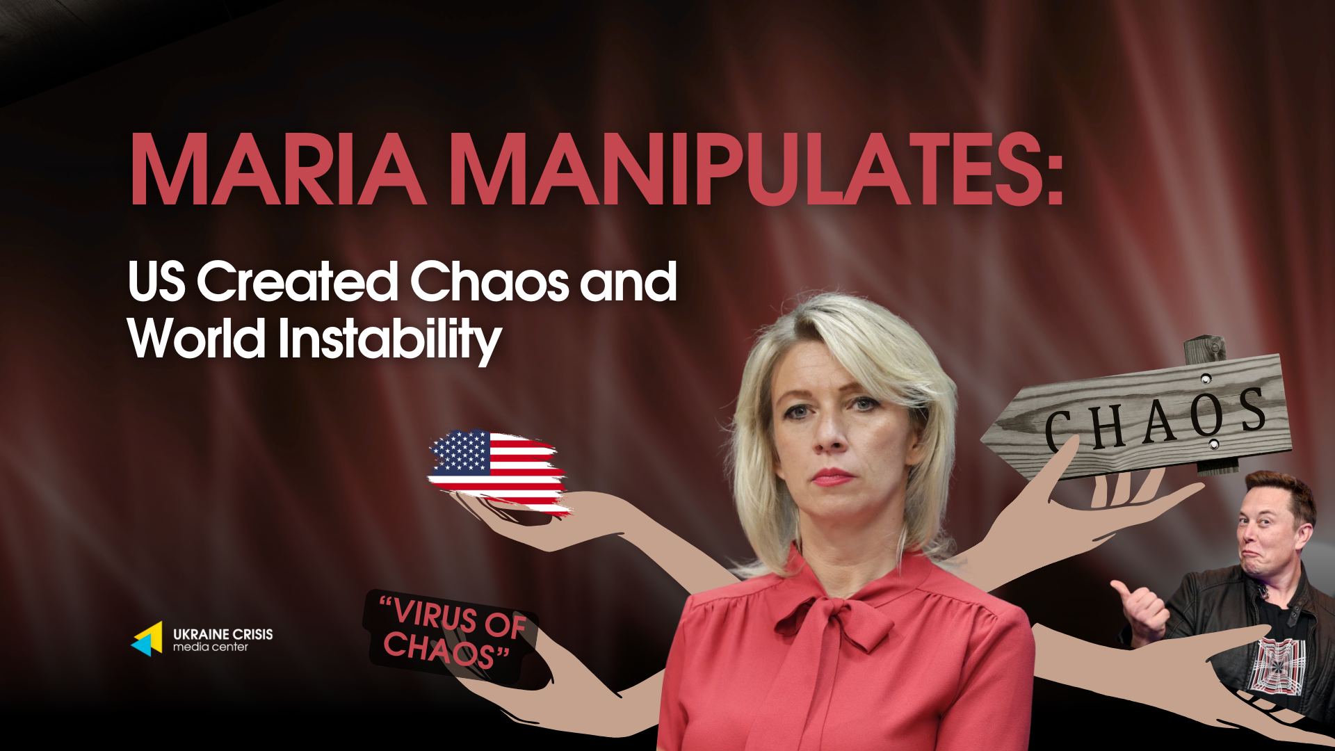 Maria Manipulates: US Created Chaos and World Instability